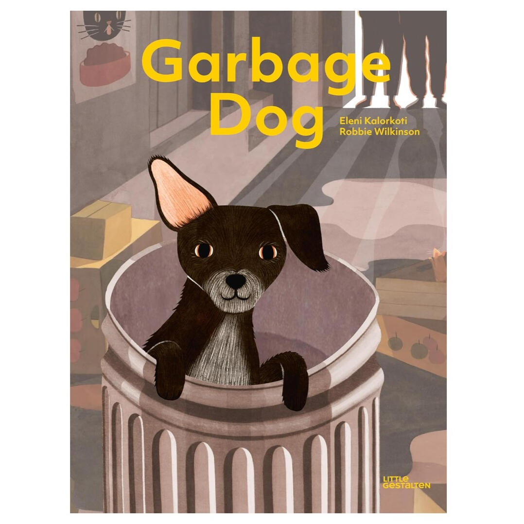 Garbage Dog - Eleni Kalorkoti & Robbie Wilkinson